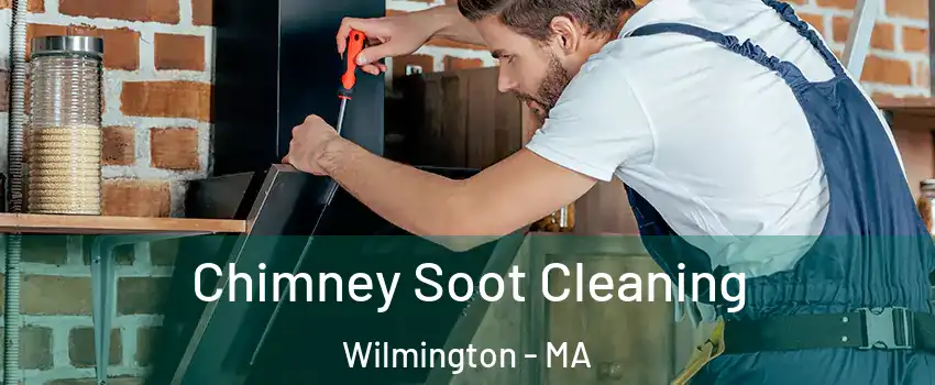  Chimney Soot Cleaning Wilmington - MA