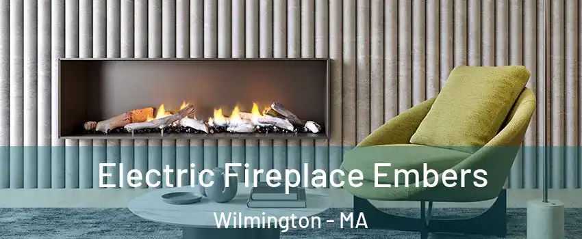  Electric Fireplace Embers Wilmington - MA