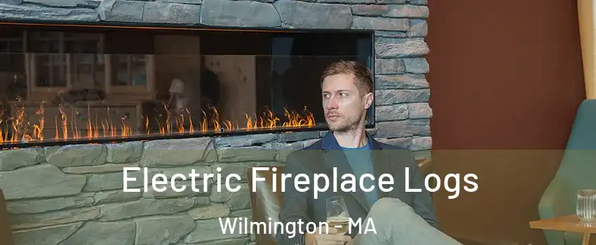  Electric Fireplace Logs Wilmington - MA