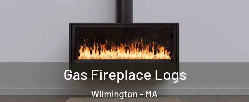  Gas Fireplace Logs Wilmington - MA