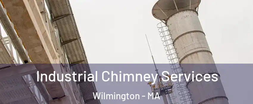  Industrial Chimney Services Wilmington - MA