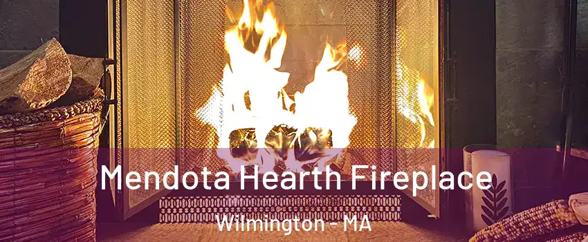  Mendota Hearth Fireplace Wilmington - MA