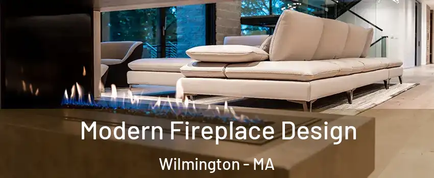  Modern Fireplace Design Wilmington - MA