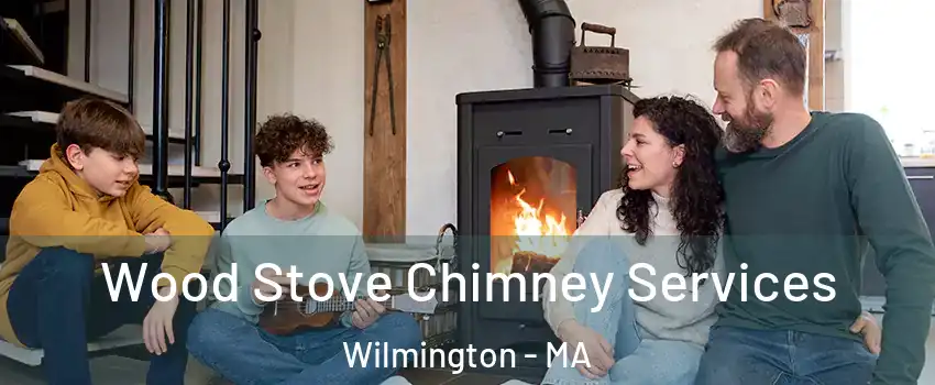  Wood Stove Chimney Services Wilmington - MA